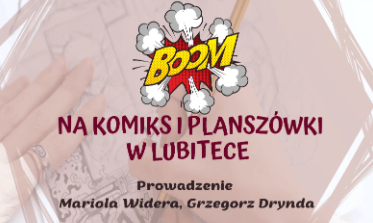 Warsztaty komiksowe oraz planszówki w Lubitece w Lublińcu 3