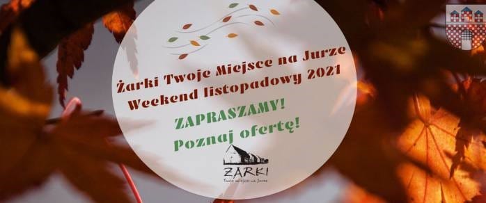 Długi listopadowy weekend w Gminie Żarki 10