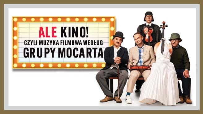 "Ale kino", czyli muzyka filmowa według Grupy MoCarta już 15 września w Częstochowie. Mamy podwójne zaproszenie [KONKURS] 5